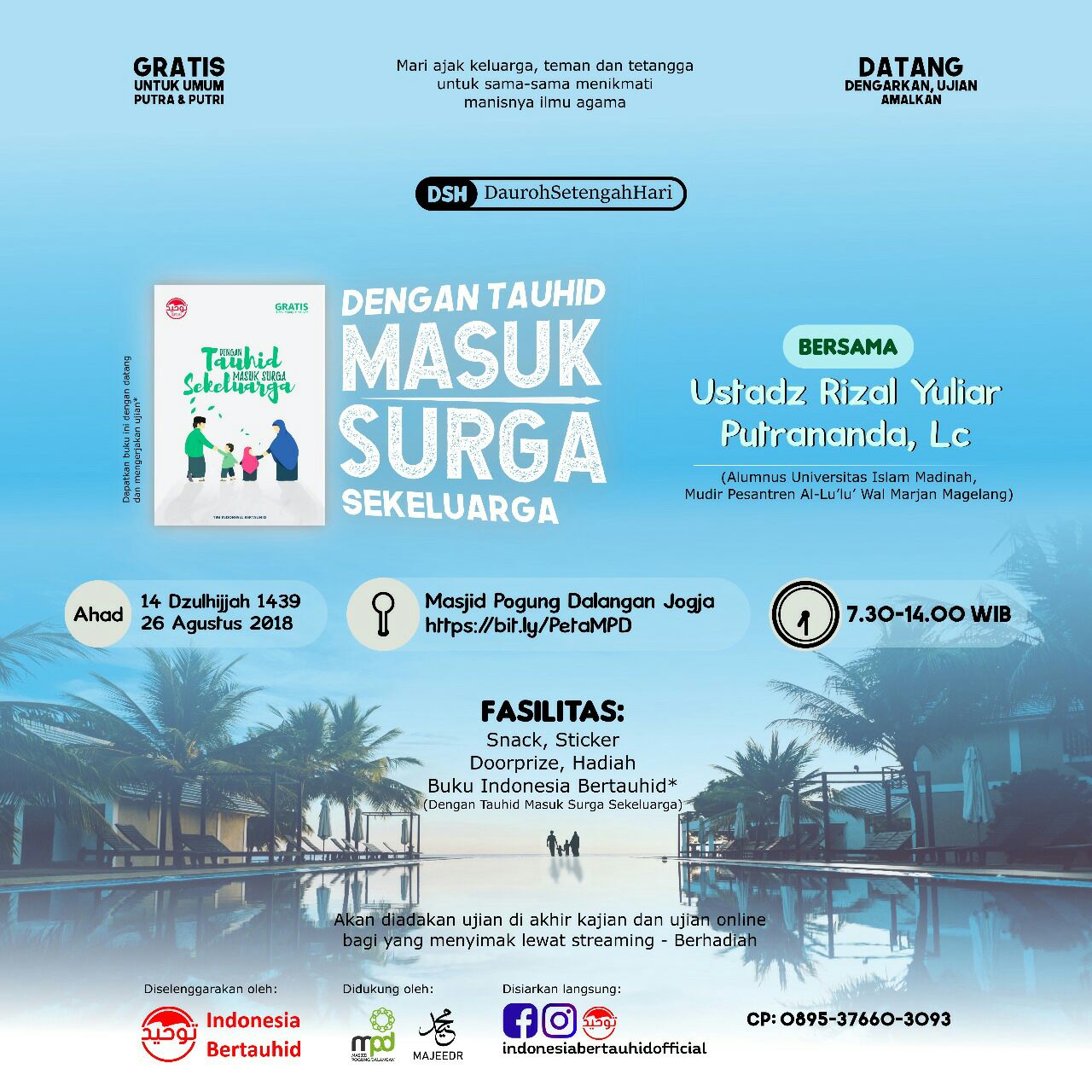 Dauroh Setengah Hari – Dengan Tauhid Masuk Surga Sekeluarga