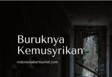 Buruknya Kemusyrikan